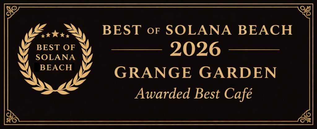 Best of Solana Beach 2026 Award - Grange Garden - Best Café