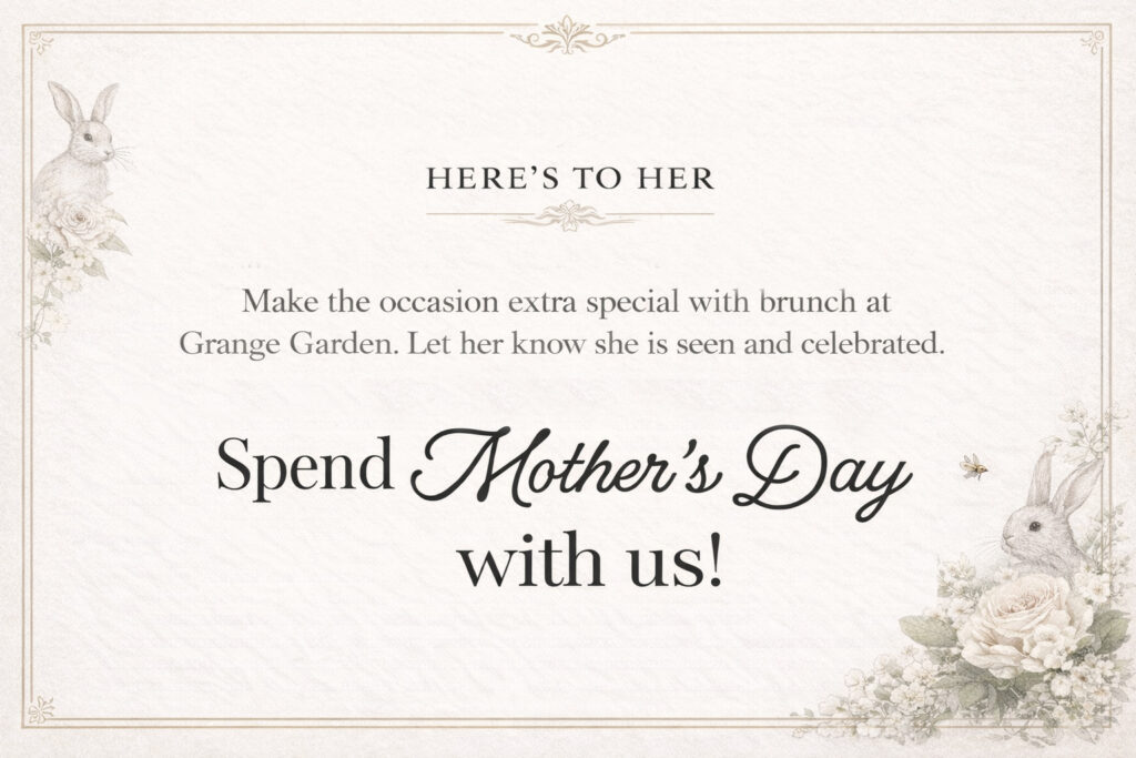 Celebrate Mother's Day at Grange Garden

